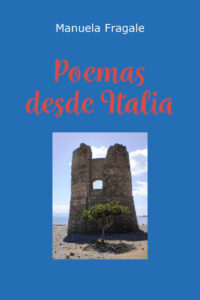 Poesie. Poemas desde Italia. Manuela Fragale